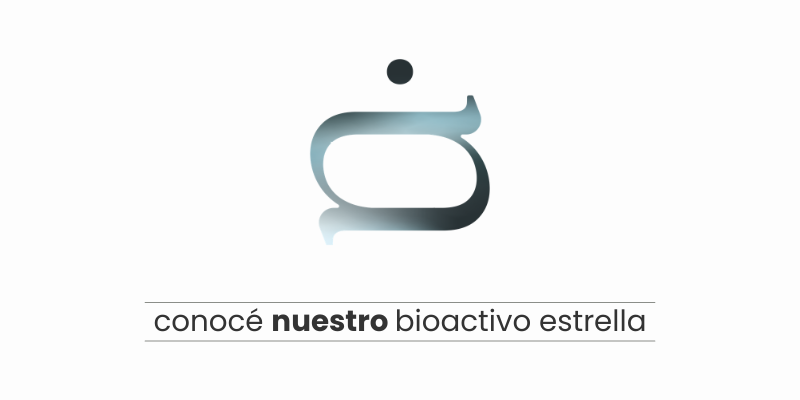 Nuestro bioactivo estrella