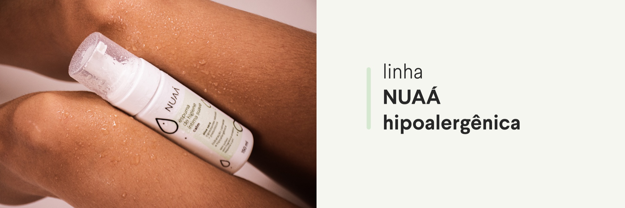 Produtos NUAÁ hipoalergênicos