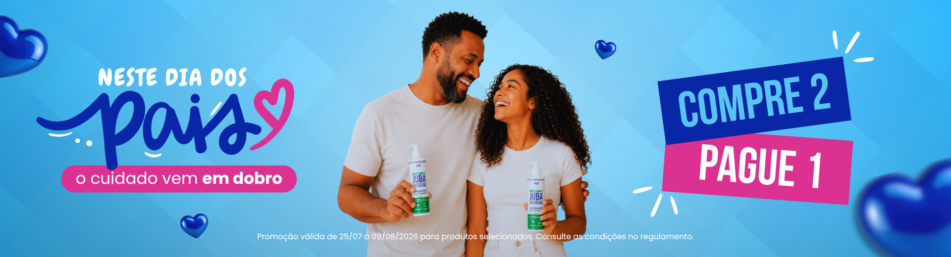 Compre 2, Pague 1 - Dia dos Pais Widi Care