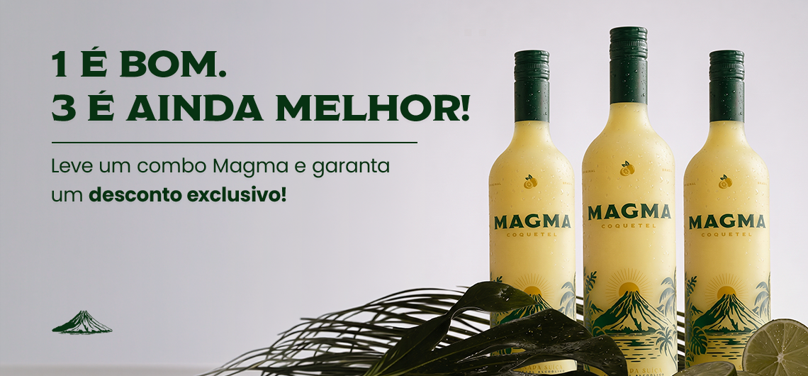 1 é bom. 3 é ainda melhor! Leve um combo Magma e garanta um desconto exclusivo.