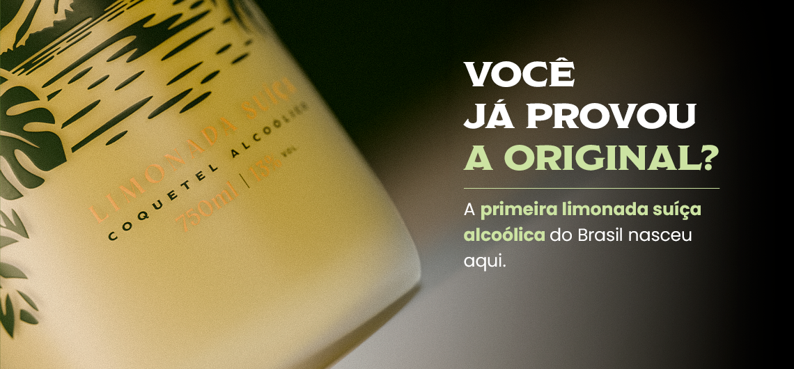 Você já provou a original? A primeira limonada suíça alcoólica do Brasil.