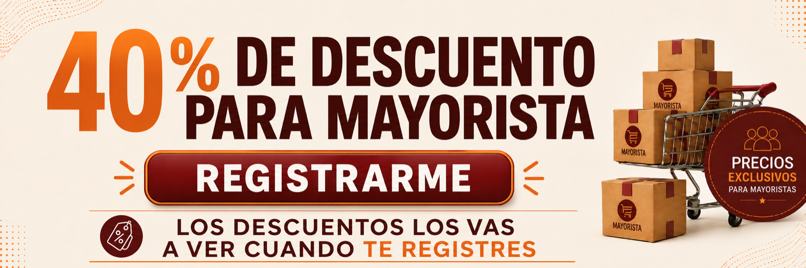 40% de descuento para mayoristas — Registrarme
