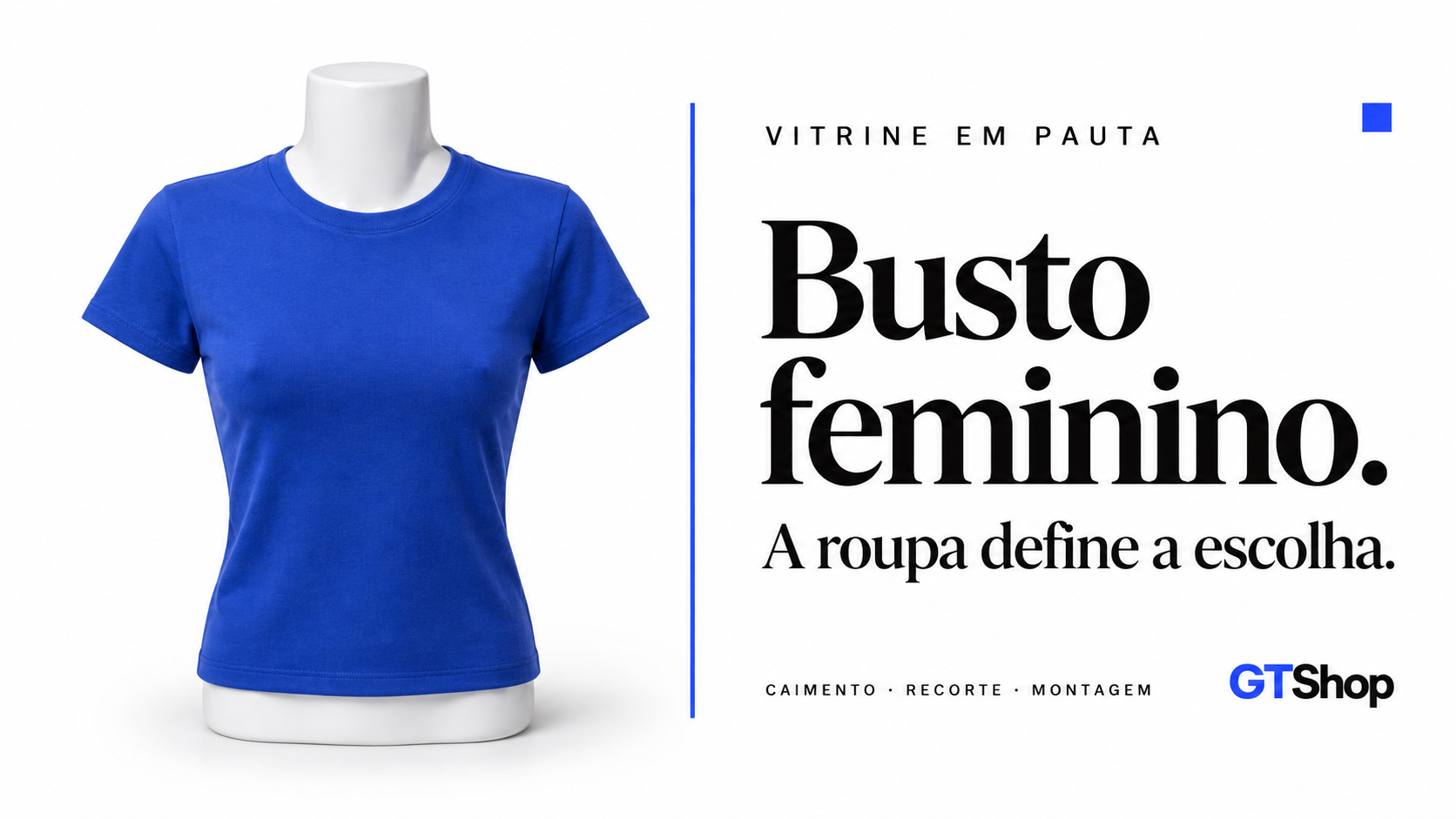 Busto feminino da foto de refer&ecirc;ncia vestido com blusa azul ilustrativa, inteiro, em capa editorial GTShop.