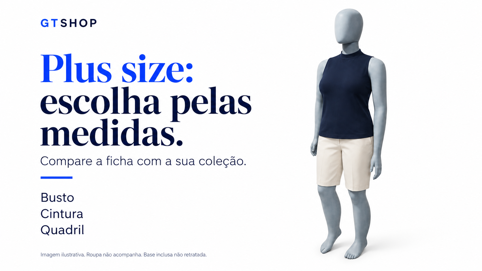 Manequim feminino plus size Evolution cinza de bra&ccedil;os retos, com roupa ilustrativa, ao lado de uma lista de confer&ecirc;ncia de busto, cintura e quadril