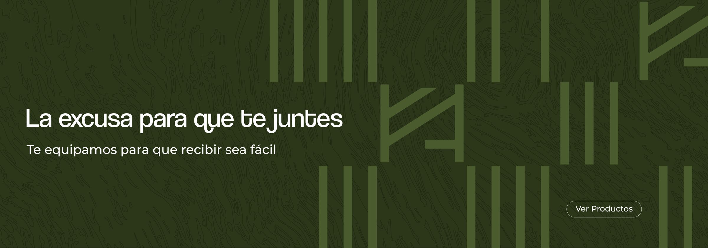 La excusa para que te juntes. Te equipamos para que recibir sea fácil. Ver productos