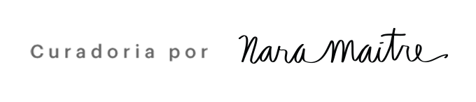 Curadoria Nara Maitre