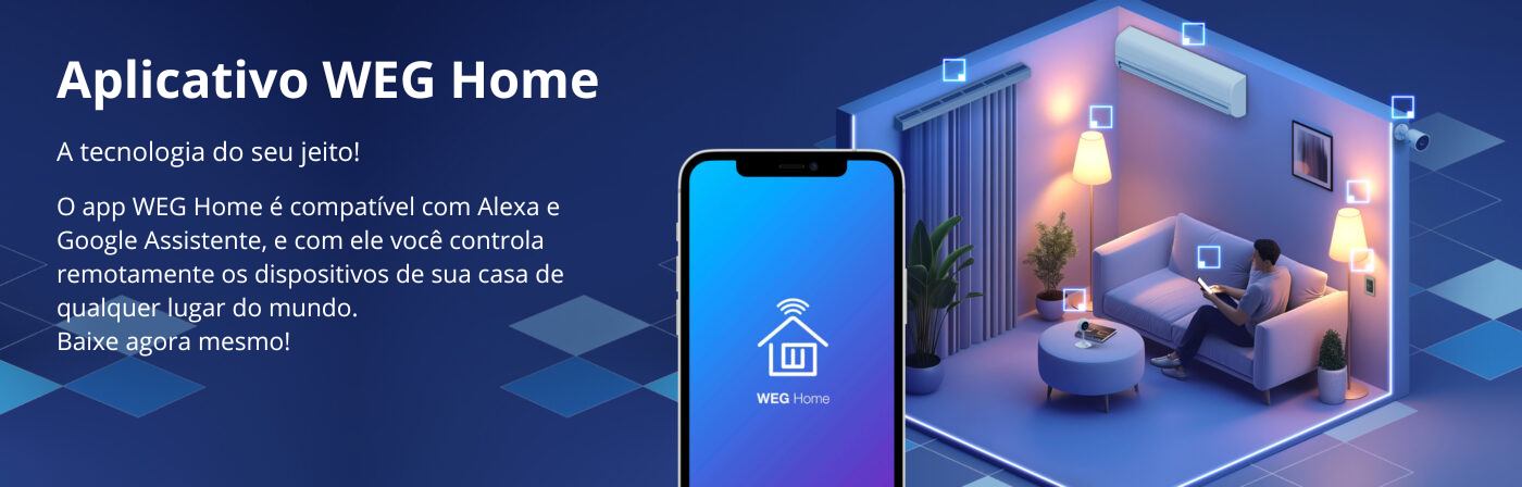 Aplicativo WEG Home - Controle sua casa inteligente