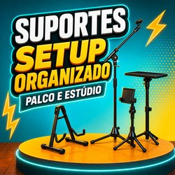 Suportes - setup organizado