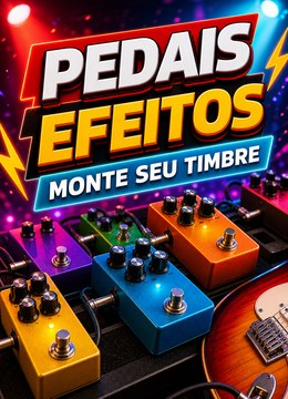 Pedais e efeitos