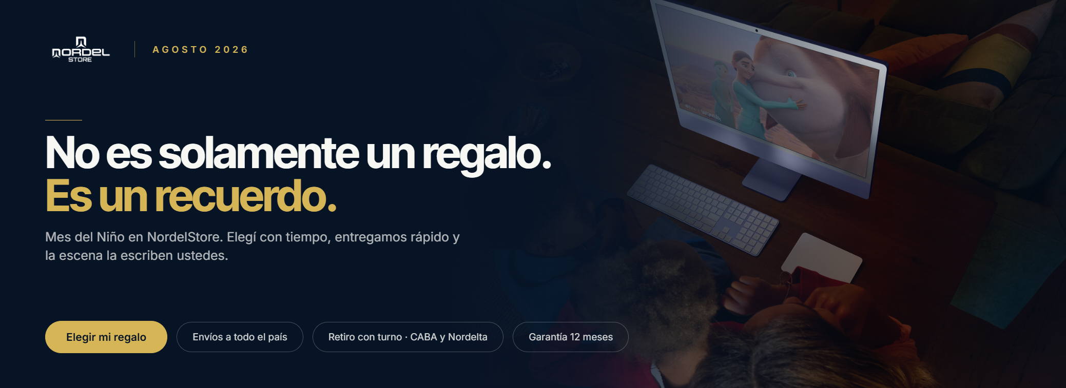 Mes del Niño en NordelStore, agosto 2026: «No es solamente un regalo, es un recuerdo». Envíos a todo el país, retiro con turno en CABA y Nordelta