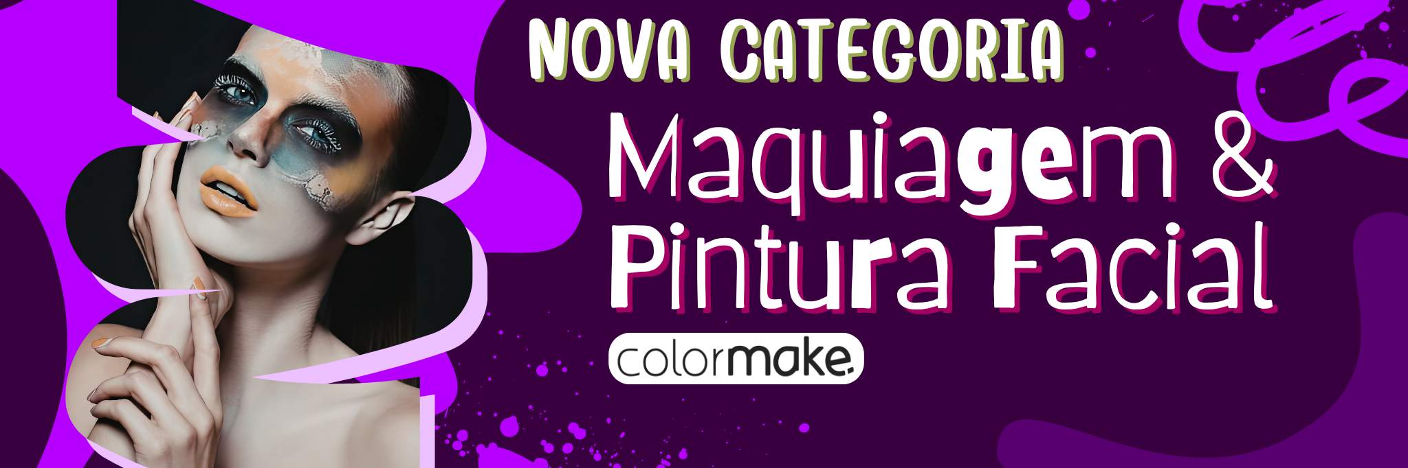 Nova categoria ColorMake: maquiagem e pintura facial.