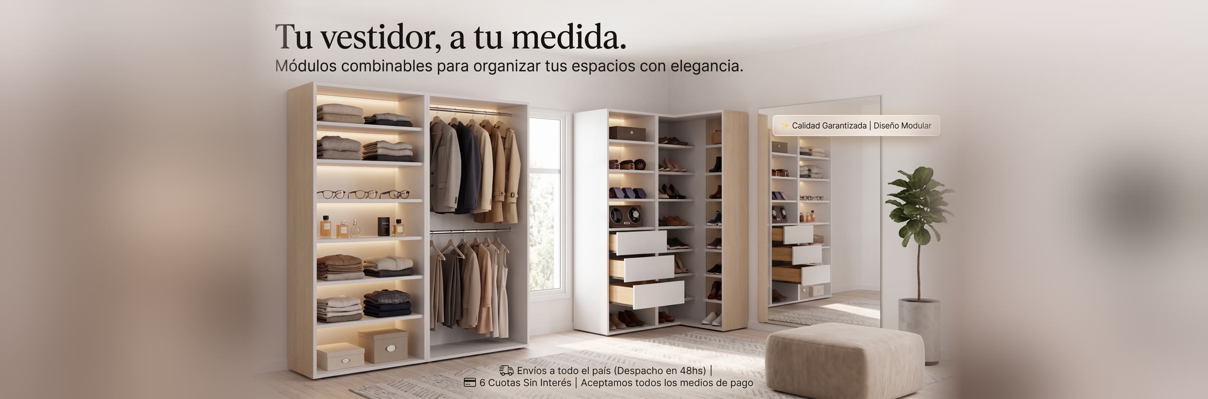 Módulos de placard combinables para armar tu vestidor a medida