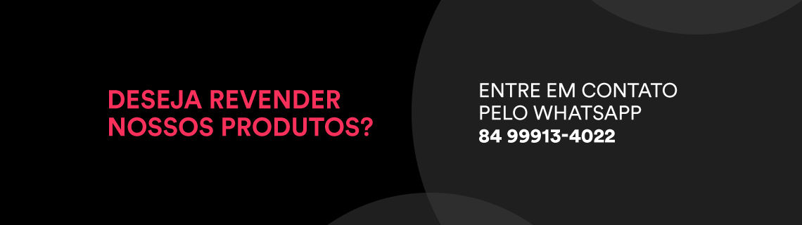 Deseja revender nossos produtos?